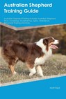Australian Shepherd Training Guide Australian Shepherd Training Includes - Matt Reid - 9781395861513
