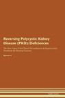 Reversing Polycystic Kidney Disease (PKD) - Health Central - 9781395862350