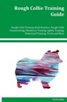 Rough Collie Training Guide Rough Collie Training Book Features - Simon Allen - 9781395863388