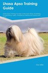 Lhasa Apso Training Guide Lhasa Apso Training Includes - Max Miller - 9781395864507