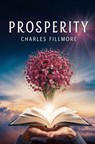 Prosperity - Charles Fillmore - 9781397668073