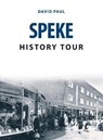 Speke History Tour - David Paul - 9781398102057