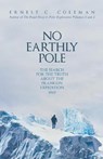 No Earthly Pole - E. C. Coleman - 9781398102118