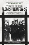 Voices of the Flemish Waffen-SS - Jonathan Trigg - 9781398103276