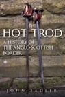 The Hot Trod - John Sadler - 9781398105423