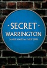 Secret Warrington - Janice Hayes ; Philip Jeffs - 9781398108165
