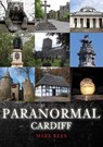 Paranormal Cardiff - Mark Rees - 9781398114753