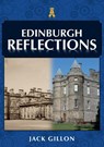 Edinburgh Reflections - Jack Gillon - 9781398117730