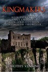 Kingmakers - Timothy Venning - 9781398119499