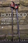 The Hot Trod - John Sadler - 9781398119628