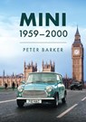 Mini 1959-2000 - Peter Barker - 9781398124714