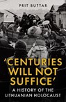 Centuries Will Not Suffice - Prit Buttar - 9781398125452