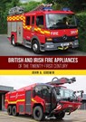 British and Irish Fire Appliances of the Twenty-first Century - John A. Godwin - 9781398126657