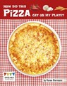How Did This Pizza Get On My Plate? - Renee Biermann - 9781398202030