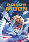 Poison Moon - COLLINS,  Ailynn - 9781398205093