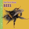 Fast Facts About Bees - Lisa J. Amstutz - 9781398213333