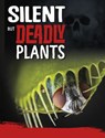 Silent But Deadly Plants - Charles C. Hofer - 9781398222670
