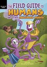 The Field Guide to Humans and Other Dangerous Beasts - Keri Kelly - 9781398234772
