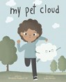 My Pet Cloud - Amanda Rawson Hill - 9781398238206