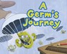 A Germ's Journey - M.D. Rooke - 9781398238299