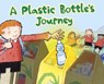 A Plastic Bottle's Journey - Suzanne Slade - 9781398238343