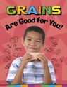 Grains Are Good for You! - Gloria Koster - 9781398247215