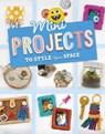 Mini Projects to Style Your Space - Megan Borgert-Spaniol - 9781398251731