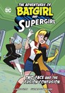 Two-Face and the Fusion Confusion - Laurie S. Sutton - 9781398252943