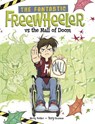 The Fantastic Freewheeler vs the Mall of Doom - Molly Felder - 9781398255241
