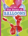 The Story of Balloons - Mae Respicio - 9781398256200