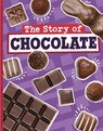 The Story of Chocolate - Gloria Koster - 9781398256231