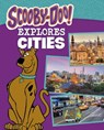 Scooby-Doo Explores Cities - John Sazaklis - 9781398256354