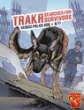 Trakr Searches for Survivors - Matthew K. Manning - 9781398257139