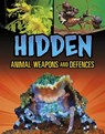 Hidden Animal Weapons and Defences - Teresa Klepinger - 9781398257962