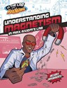 Understanding Magnetism in Max Axiom's Lab - Ailynn Collins - 9781398259584