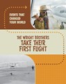 The Wright Brothers Take Their First Flight - Rachel Werner - 9781398259881