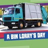 A Bin Lorry's Day - Nicole A. Mansfield - 9781398260238