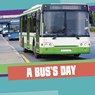 A Bus's Day - Mae Respicio - 9781398260245