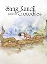 Sang Kancil and the Crocodiles - Rahimidin Zahari - 9781398261488