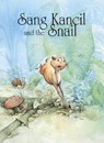 Sang Kancil and the Snail - Rahimidin Zahari - 9781398261518