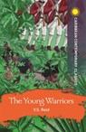 The Young Warriors - Victor Stafford Reid - 9781398307858