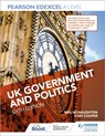 Pearson Edexcel A Level UK Government and Politics Sixth Edition - Neil McNaughton ; Toby Cooper ; Eric Magee - 9781398311336