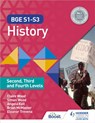 BGE S1-S3 History: Second, Third and Fourth Levels - Simon Wood ; Claire Wood ; Brian McMaster ; Eleanor Trevena - 9781398313026
