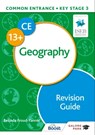 Common Entrance 13+ Geography Revision Guide - Belinda Froud-Yannic - 9781398322042