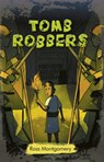 Reading Planet: Astro - Tomb Robbers - Mars/Stars - Ross Montgomery - 9781398325555