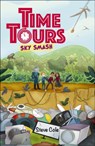 Reading Planet: Astro - Time Tours: Sky Smash - Supernova/Earth - Steve Cole - 9781398325609
