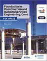 Foundation in Construction and Building Services Engineering: Core (Wales) - Mike Jones - 9781398328051