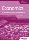 Economics for the IB Diploma: Quantitative Skills Workbook - Paul Hoang - 9781398344914