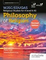 WJEC/Eduqas Religious Studies for A Level & AS - Philosophy of Religion Revised - Karl Lawson ; Richard Gray - 9781398373044