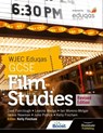 WJEC Eduqas GCSE Film Studies – Student Book - Revised Edition - Jackie Newman ; Dave Fairclough ; Kelly Fincham ; Julie Patrick ; Ian Moreno-Melgar ; Leanne Madge - 9781398376465